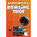Adventures of a Bowling Shoe