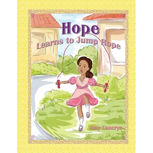Hope Learns to Jump Rope