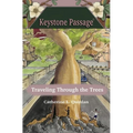 Traveling Through the Trees (Keystone Passage No. 3)
