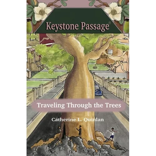 Traveling Through the Trees (Keystone Passage No. 3)