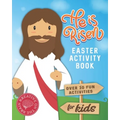 He is Risen Easter Activity Book: Over 30 Fun Activities for Kids - Bible Verses, Coloring, Word Search, Secret Code Jokes, Mazes, Crossword Puzzles,