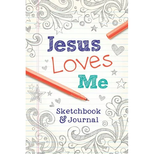Jesus Loves Me: Sketchbook & Journal