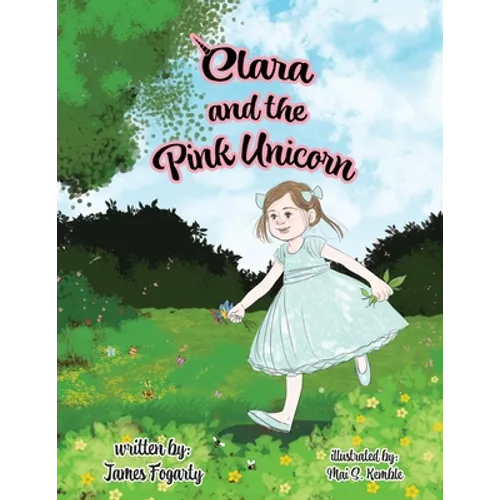 Clara and the Pink Unicorn