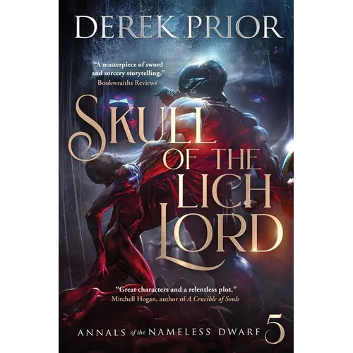 Skull of the Lich Lord: Soldier, Outlaw, Hero, King