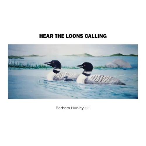 Hear the Loons Calling