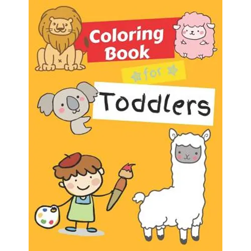 Coloring Books for Toddlers: Animals Coloring Book Kids Activity Book Children Activity Books for Kids Ages 2-4, 4-8
