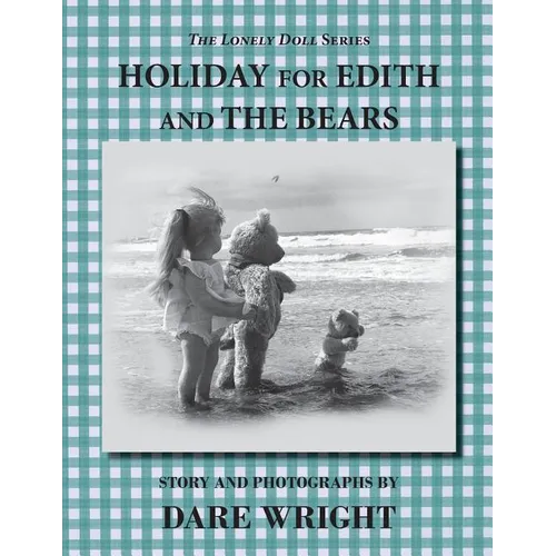 Holiday For Edith And The Bears