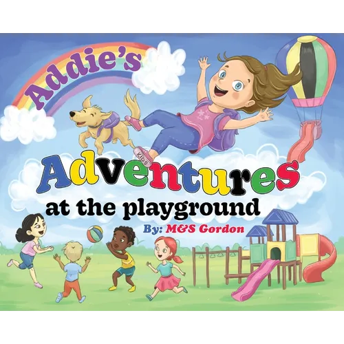 Addie's Adventures at the Playground