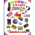 Where In The World Is Liberia: Word Search Puzzles for Kids