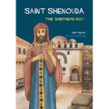 Saint Shenouda: The Shepherd Boy