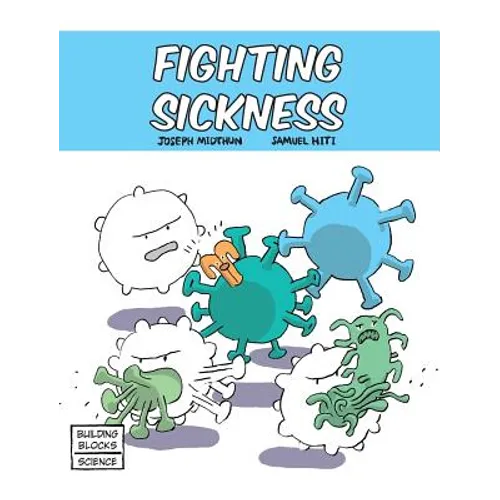 Fighting Sickness