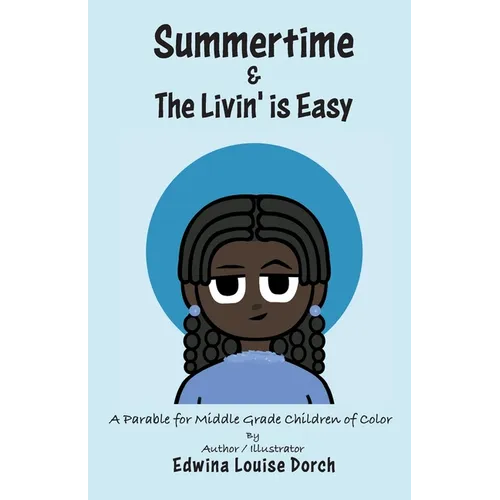 Summertime & the Livin' is Easy