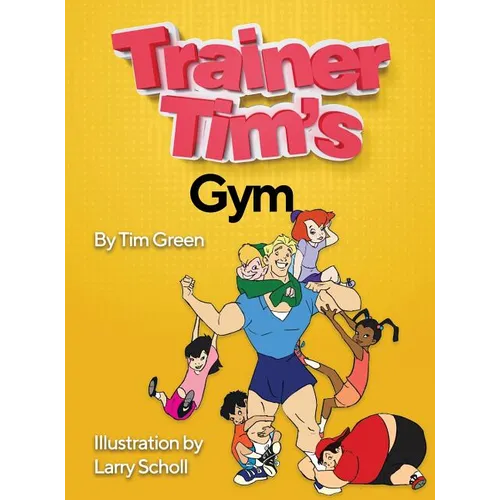 Trainer Tim's Gym