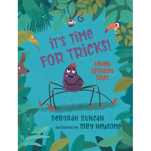 It's Time for Tricks!: Seven African Tales