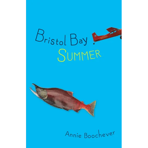 Bristol Bay Summer