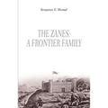 The Zanes: A Frontier Family