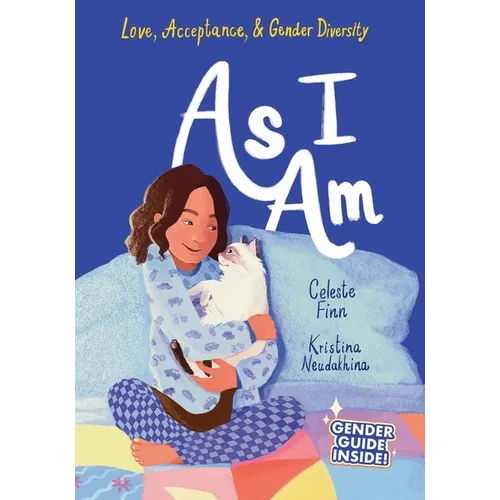 As I Am: Love, Acceptance, & Gender Diversity