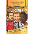 My Football Hero: The Legends: Volume 1: Learn all about Shearer, Henry and Cantona