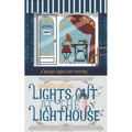 Lights Out at the Lighthouse