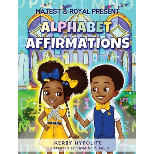 Majest & Royal Present: Alphabet Affirmations