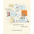The Story, (not based on a true story) of Mary & Stephen (pronounced, Steven)