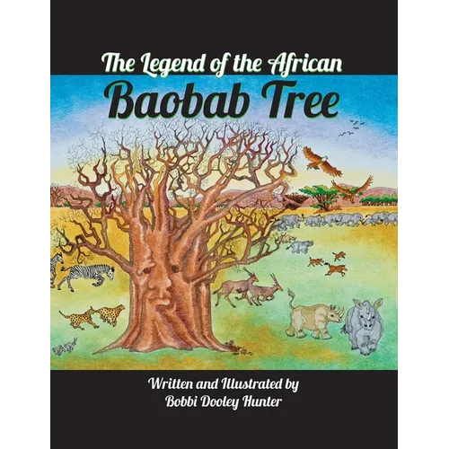 The Legend of the African Baobab Tree