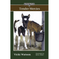 Sonrise Stable: Tender Mercies