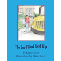 The Joy-Filled Field Trip