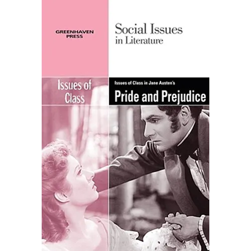 Issues of Class in Jane Austen's Pride and Prejudice