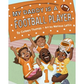 My Daddy is a Football Player