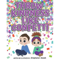 Throw Kindness Like Confetti