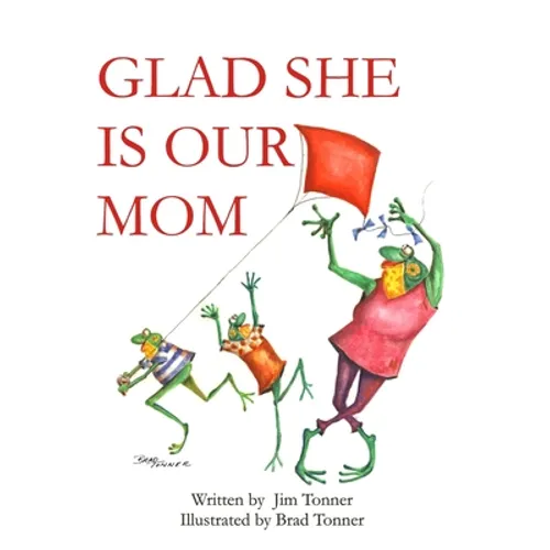 Glad She Is Our Mom