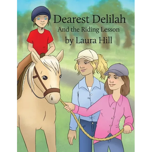 Dearest Delilah: And the Riding Lesson