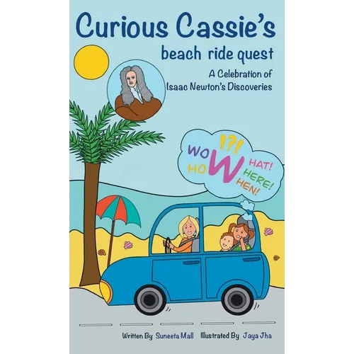 Curious Cassie's beach ride quest: A Celebration of Isaac Newton's Discoveries