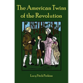 The American Twins of the Revolution