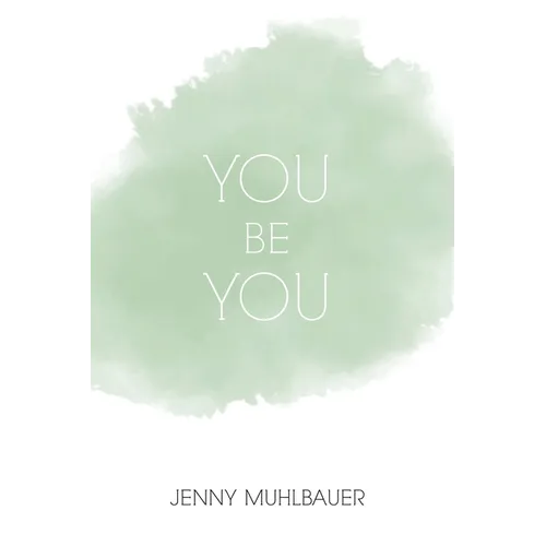 You Be You