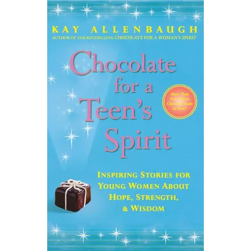 Chocolate for a Teen's Spirit