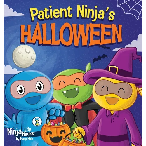 Patient Ninja's Halloween: A Rhyming Children's Book About Halloween