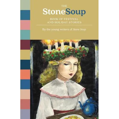 The Stone Soup Book of Festival and Holiday Stories