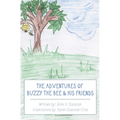 The Adventures of Buzzy the Bee & His Friends