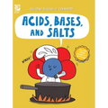 Acids, Bases, and Salts