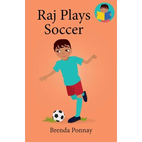 Raj Plays Soccer