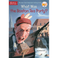 What Was the Boston Tea Party?