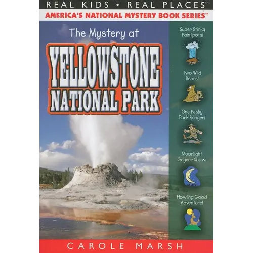 The Mystery at Yellowstone National Park