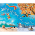 Spring to Summer, Fall to Winter