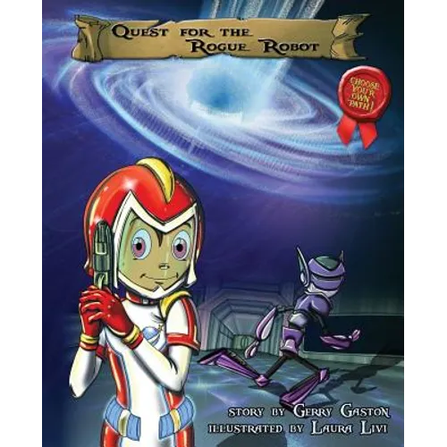 Quest for the Rogue Robot