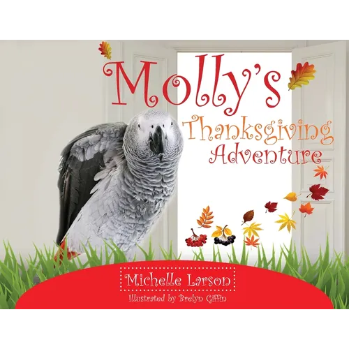 Molly's Thanksgiving Adventure
