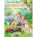 Guess How Much God Loves You