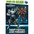 Meet Twitch and Thrash!: Ready-To-Read Level 2