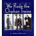We Rode the Orphan Trains